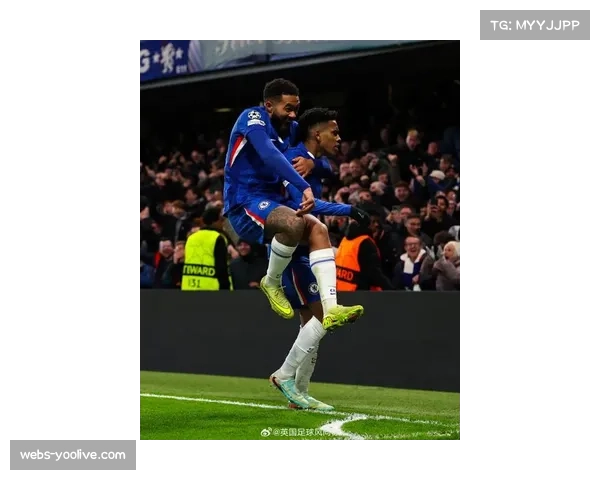 切尔西新星埃斯特旺欧冠表现抢眼,有望联赛首发